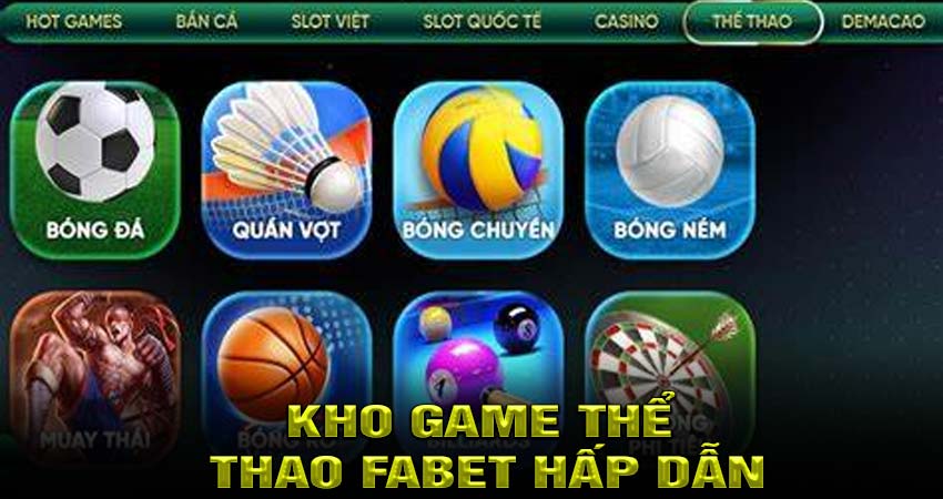 Kho game thể thao fabet hấp dẫn