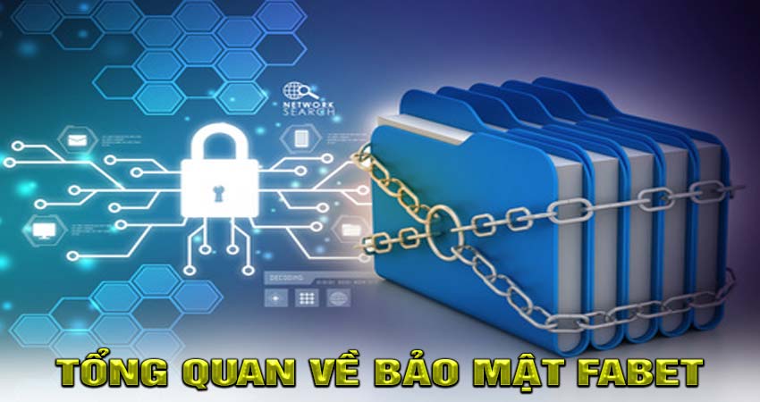 Tổng quan về bảo mật Fabet